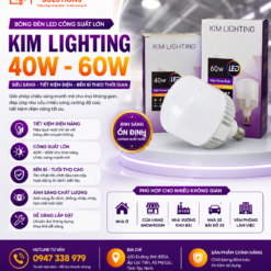 BÓNG ĐÈN LED CÔNG SUẤT LỚN KIM LIGHTING 40W - 60W