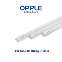 ĐÈN LED TUBE T8 UTILITY OPPLE (2 ĐẦU)